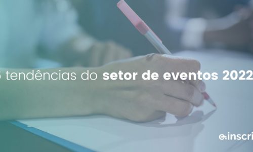 Tendências de eventos online em 2022: o que esperar para o futuro do setor